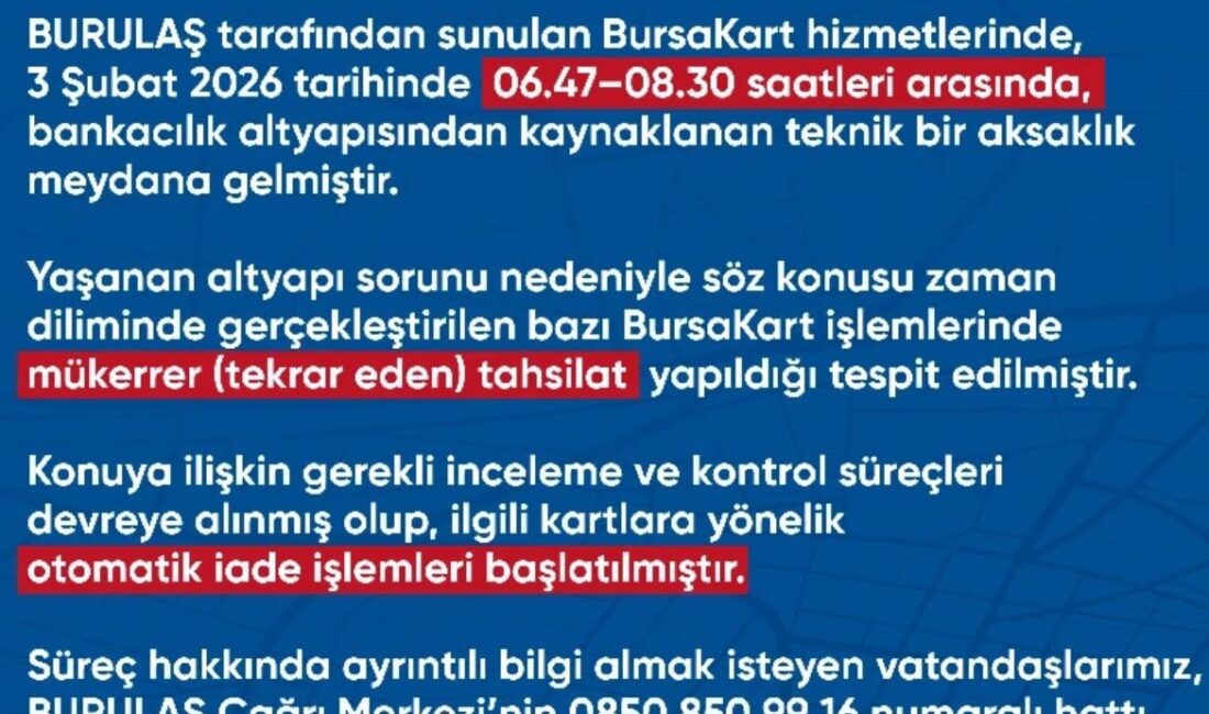 BURULAŞ’tan önemli uyarı! Bursa'da yaşanan bir teknik arıza sebebiyle toplu ulaşım kartlarında yolculardan