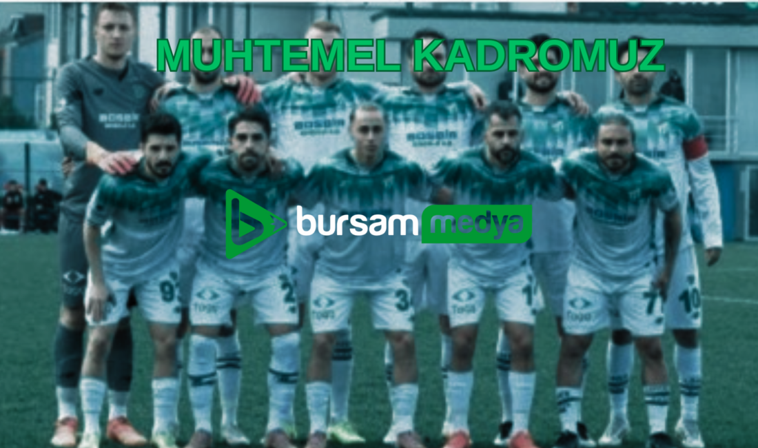 Muhtemel kadro Bursaspor'un Kahramanmaraş İstiklalspor karşısında çıkacağı muhtemel kadro şu şekilde...