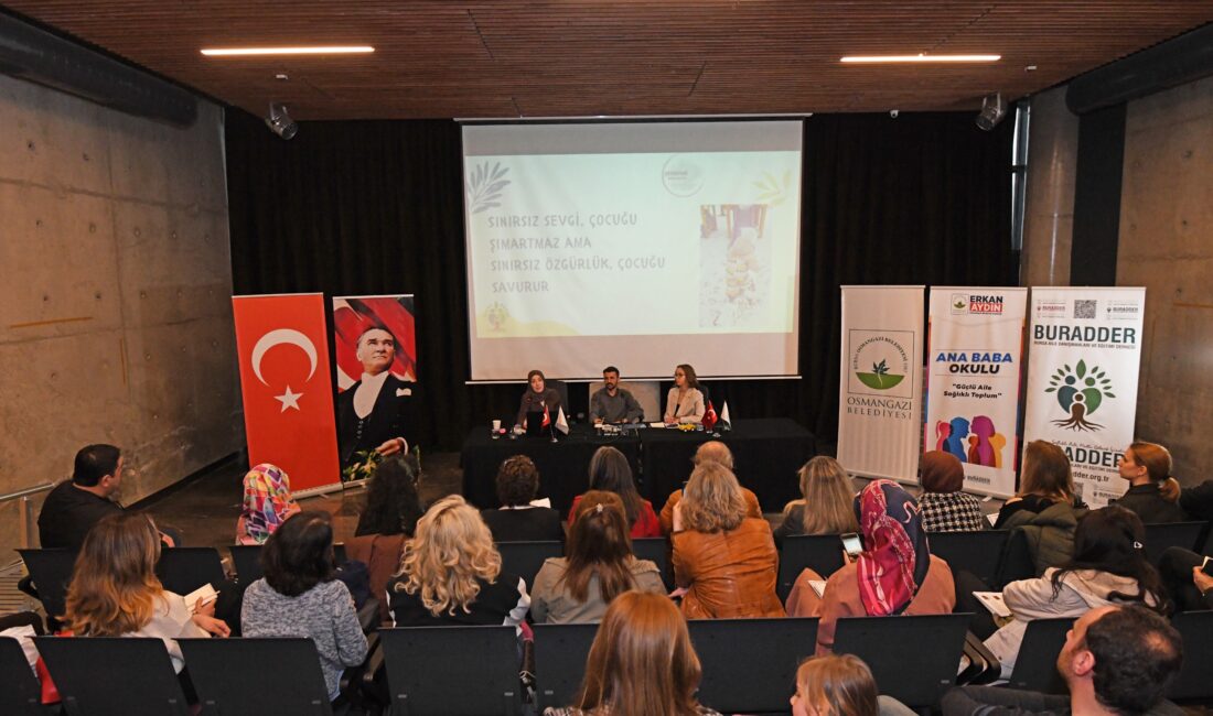Ebeveynlere kritik uyarılar Osmangazi’de düzenlenen “Ana Baba Okulu” programında aile içi iletişim ve