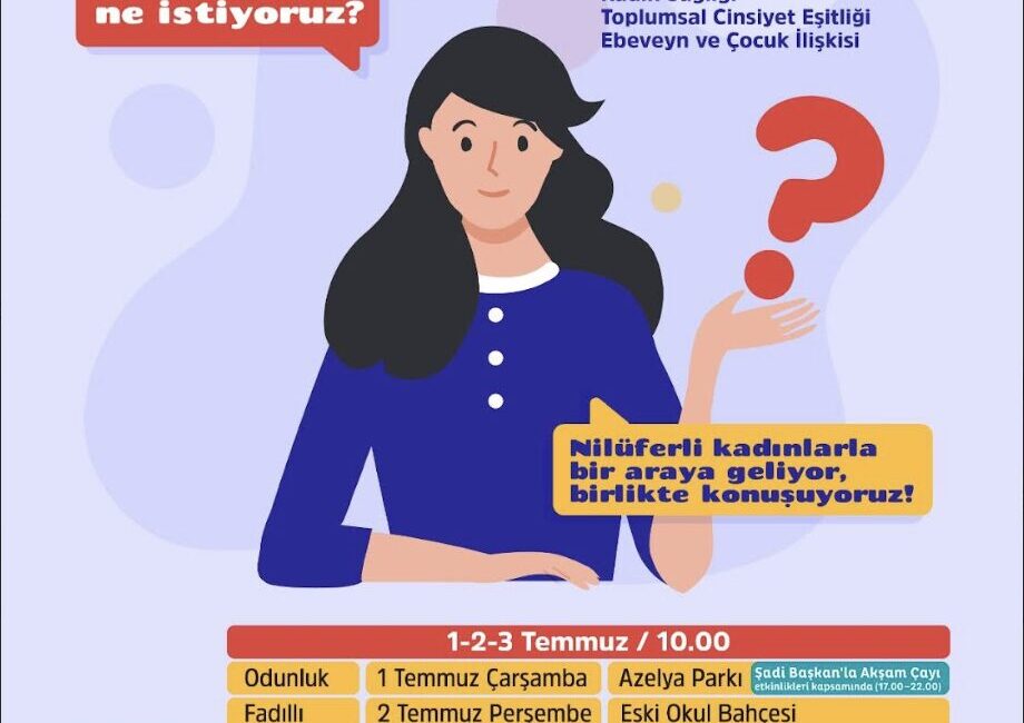 Nilüfer’de kadınlar ve çocuklar için dolu dolu Temmuz Nilüfer Belediyesi, Temmuz ayı boyunca 17 mahallede kadınlar ve çocuklara