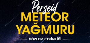 Yenişehir Belediyesi, yılın dikkat çeken gökyüzü olaylarından Perseid Meteor Yağmuru