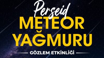Yenişehir Belediyesi, yılın dikkat çeken gökyüzü olaylarından Perseid Meteor Yağmuru