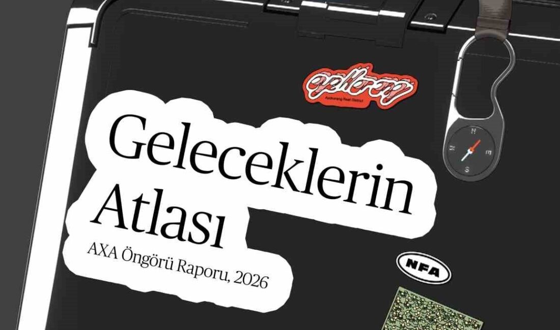 AXA, bugünün krizlerinden doğan beş yeni dünyayı haritaladı Türkiye, Kasım ayında Antalya’da düzenlenecek COP31’e hazırlanırken AXA’nın “AXA Öngörü