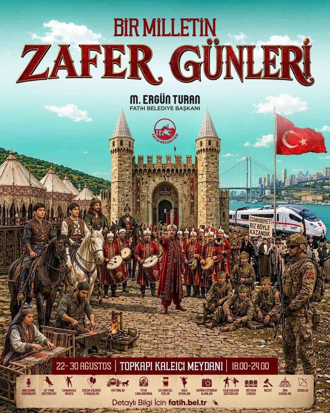 Fatih’te "Bir Milletin Zafer Günleri" başlıyor 12 Bülten Medya -
