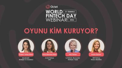 Bu yıl 4’üncüsü düzenlenen Octet World Fintech Day’de, B2B finansın