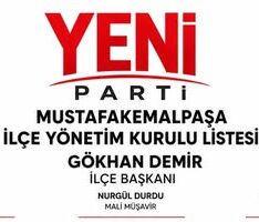 Yeni Parti Mustafakemalpaşa’da Kurucu Yönetim Açıklandı Yeni Parti Mustafakemalpaşa Kurucu İlçe Başkanı Gökhan Demir, Genel Merkez