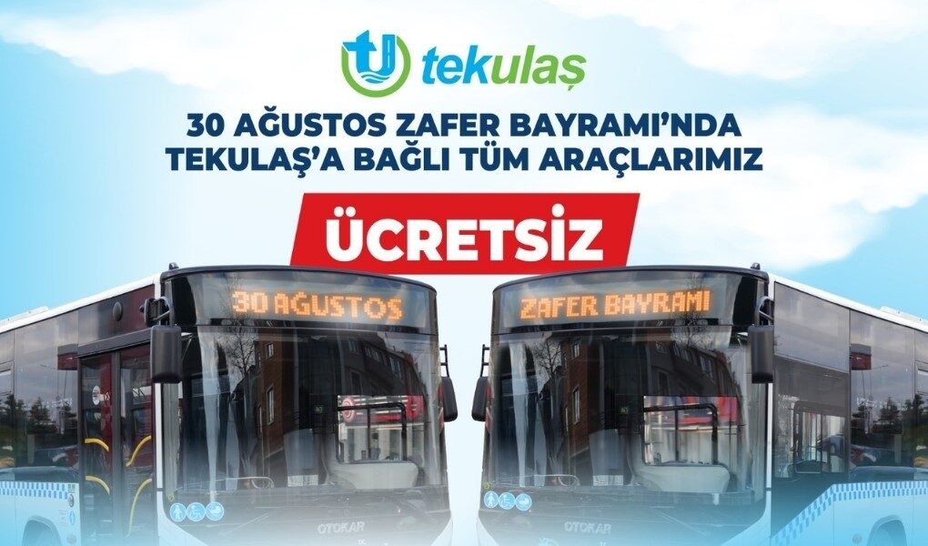 Tekirdağ’da Zafer Bayramı’nda ulaşım ücretsiz Tekirdağ Büyükşehir Belediyesi, 30 Ağustos Zafer Bayramı kapsamında vatandaşlara ücretsiz