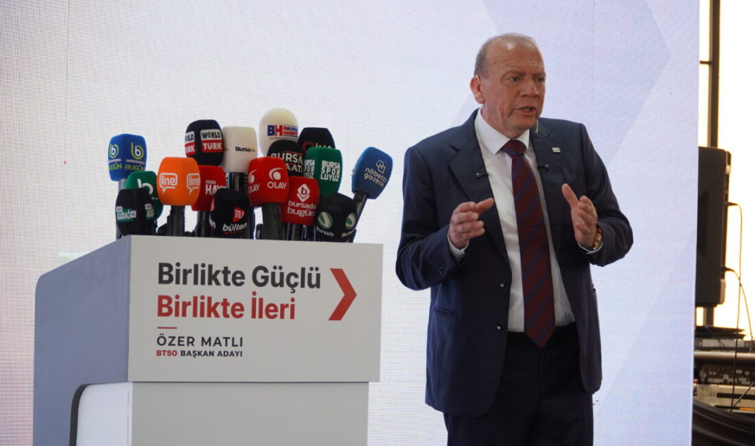 Özer Matlı’dan BTSO’ya çağrı! Bursa Ticaret Odası (BTSO) Başkan Adayı Özer Matlı, BTSO, iştirakleri,