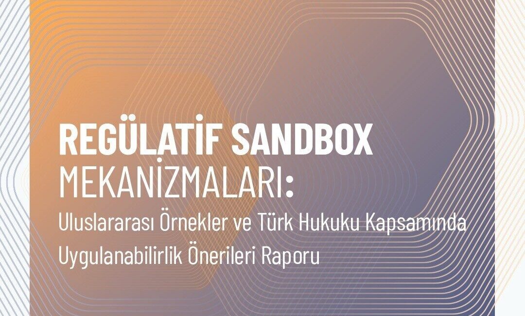 İstanbul Kalkınma Ajansı’ndan regülatif sandbox’lara ilişkin yeni rapor İstanbul Kalkınma Ajansı (İSTKA), yenilikçi teknolojilerin kontrollü ve sınırlı bir