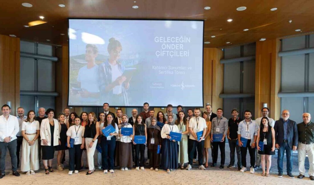 Tarımın yeni kuşağı Geleceğin Önder Çiftçileri Programı’nda buluştu Türkiye İş Bankası ve Sabancı Üniversitesi iş birliğiyle hayata geçirilen